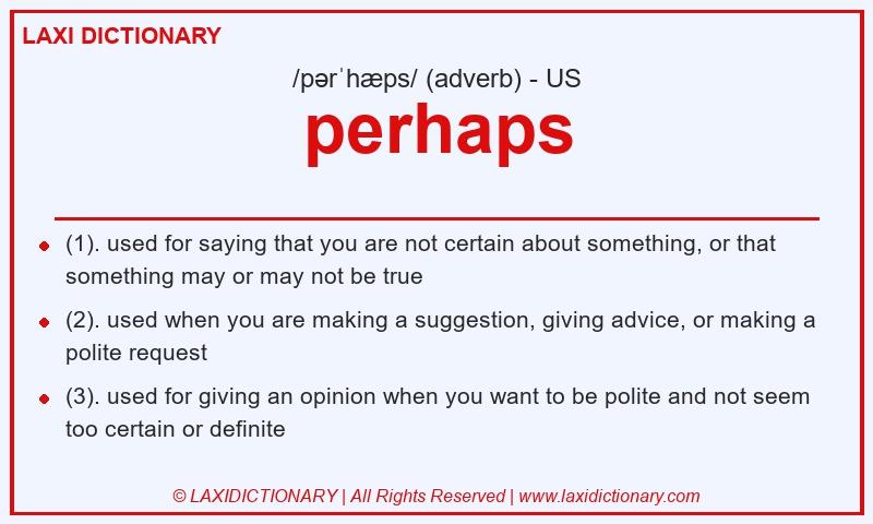 Definition perhaps in American English