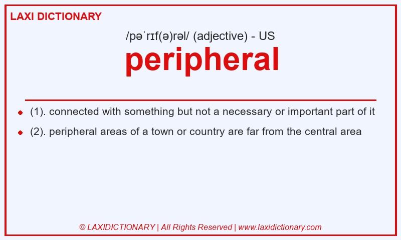 Definition peripheral in American English