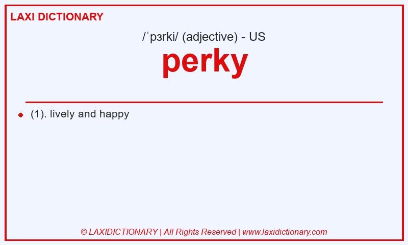 Definition perky in American English