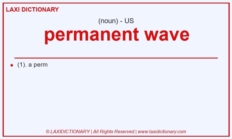 Definition permanent wave in American English