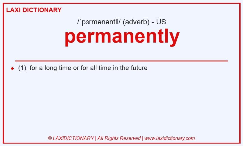 Definition permanently in American English
