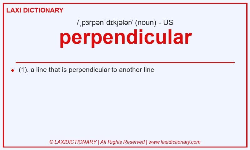 Definition perpendicular in American English