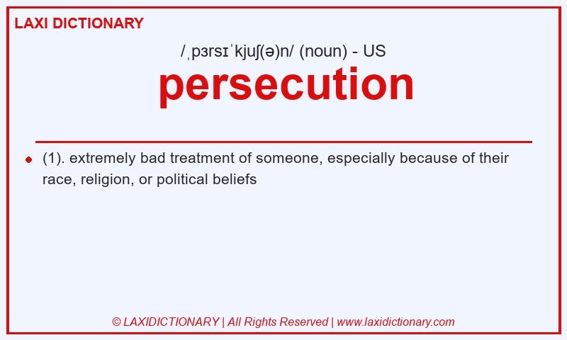 Definition persecution in American English