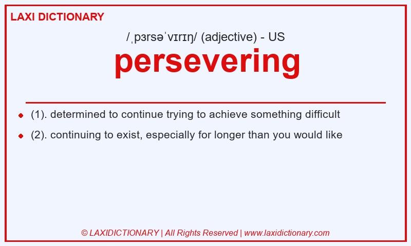 Definition persevering in American English