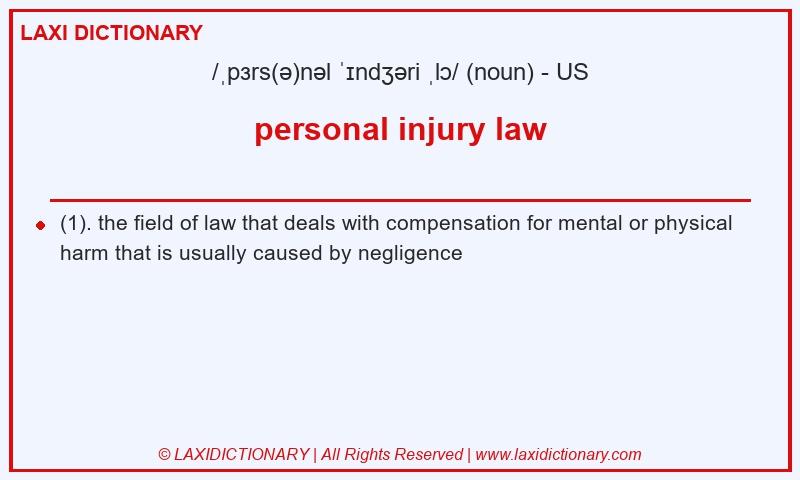 Definition personal injury law in American English