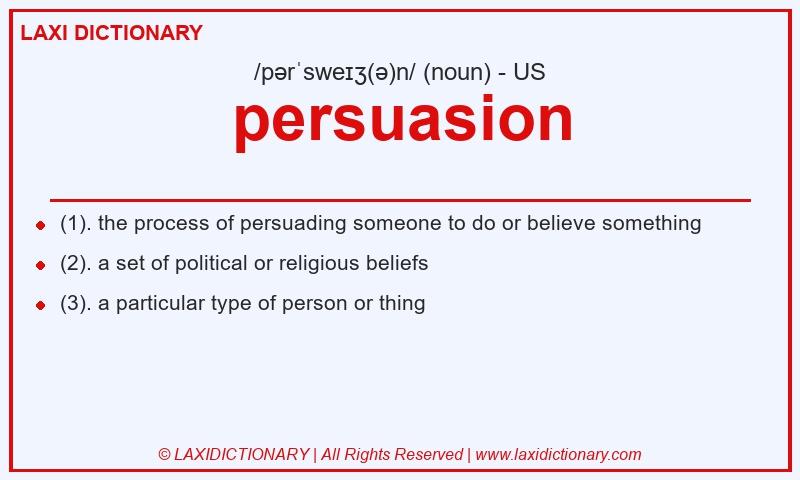 Definition persuasion in American English