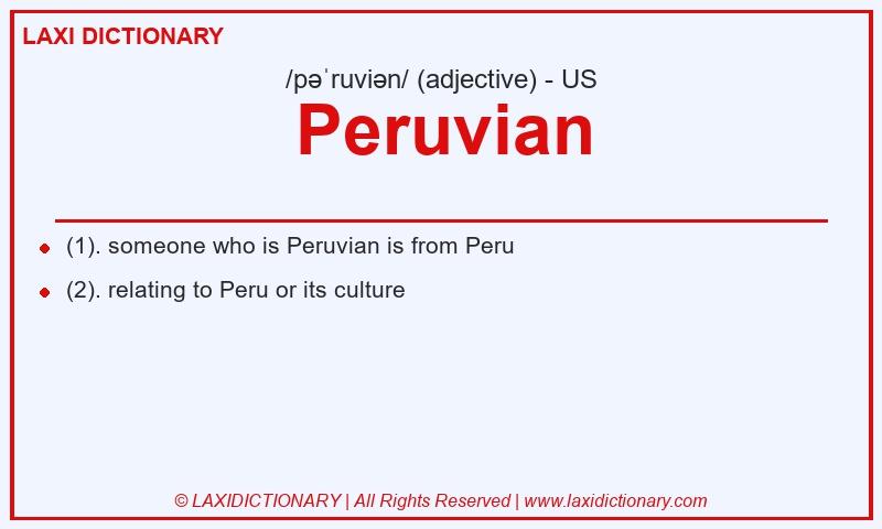 Definition Peruvian in American English