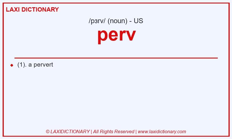 Definition perv in American English