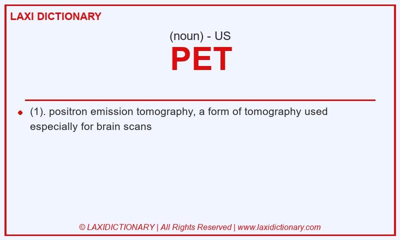 Definition PET in American English