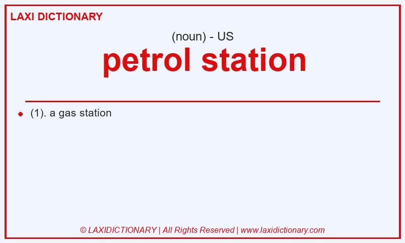 Definition petrol station in American English