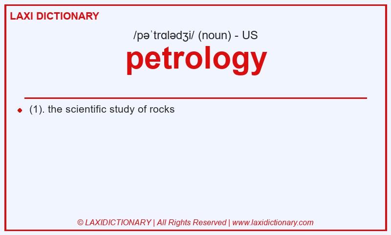Definition petrology in American English