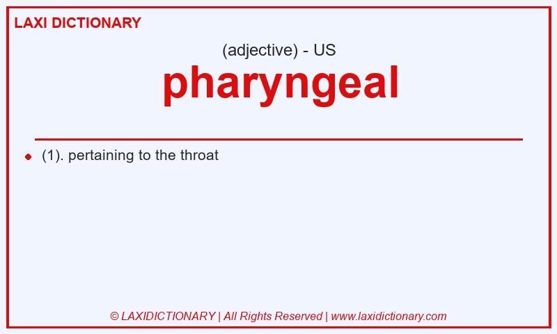 Definition pharyngeal in American English