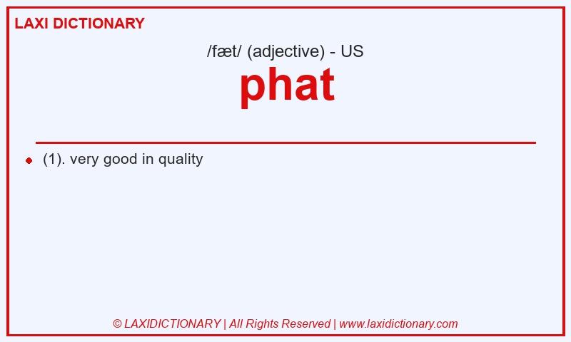 Definition phat in American English