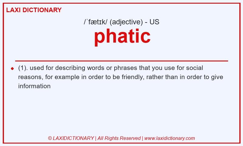 Definition phatic in American English
