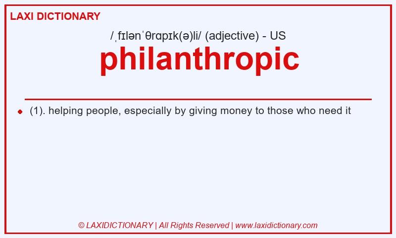 Definition philanthropic in American English