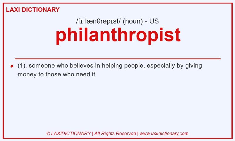 Definition philanthropist in American English