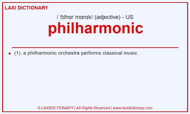 Definition philharmonic in American English
