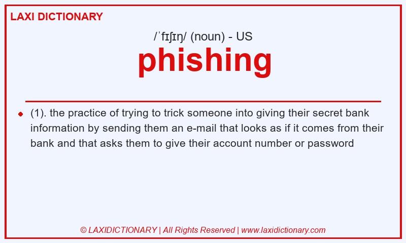 Definition phishing in American English