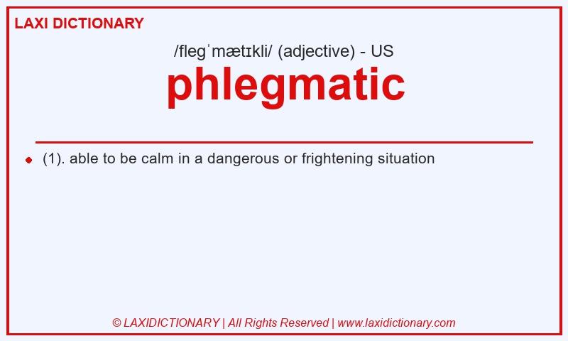 Definition phlegmatic in American English