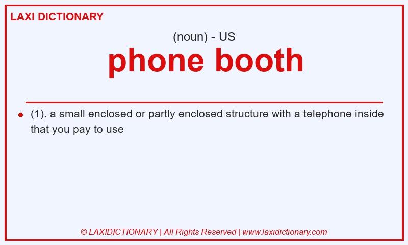 Definition phone booth in American English