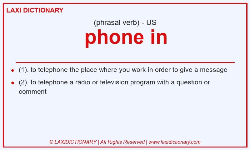 Definition phone in in American English