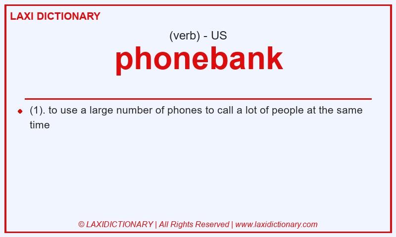 Definition phonebank in American English