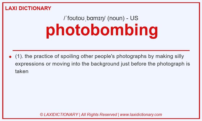 Definition photobombing in American English