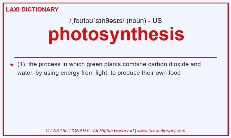 Definition photosynthesis in American English