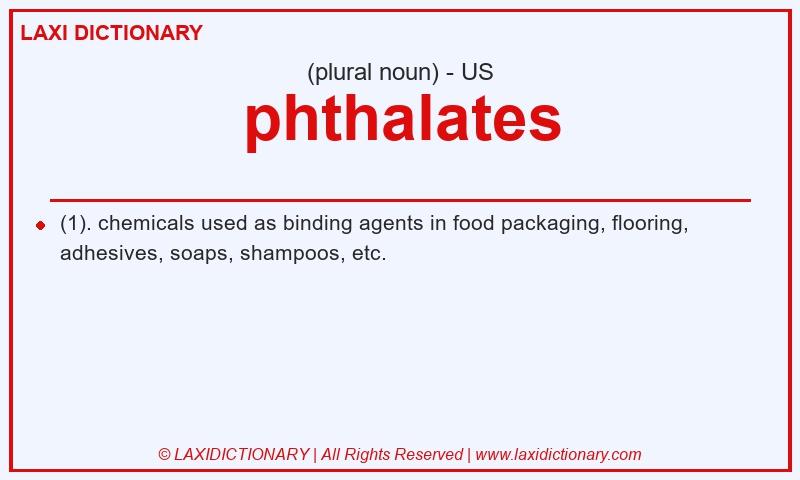 Definition phthalates in American English