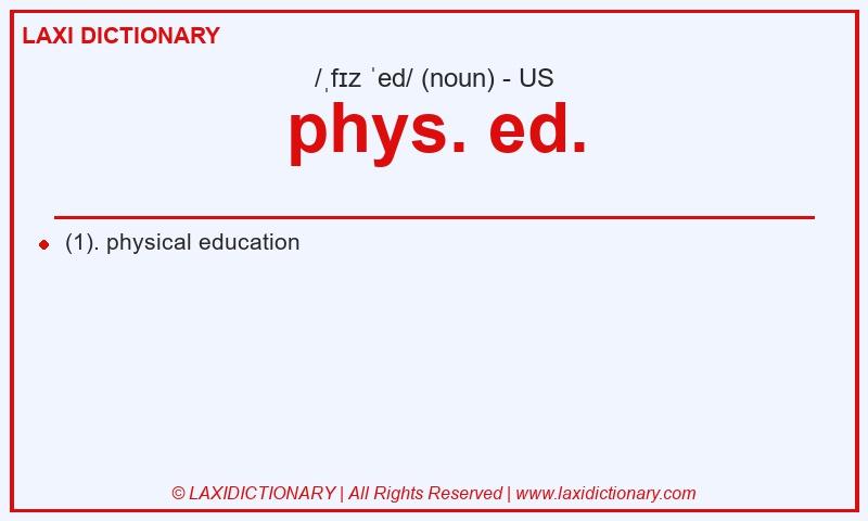 Definition phys. ed. in American English