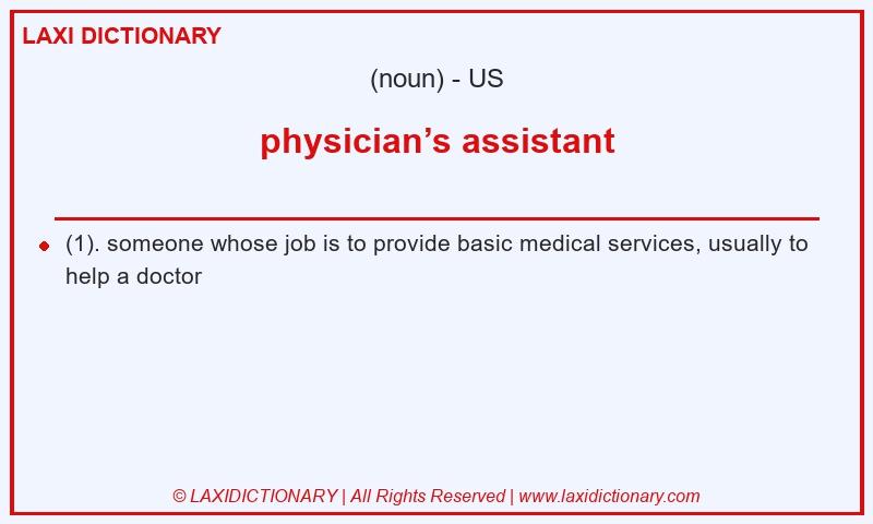 Definition physician’s assistant in American English