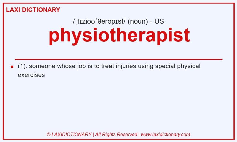 Definition physiotherapist in American English