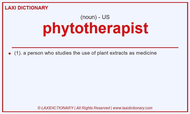 Definition phytotherapist in American English