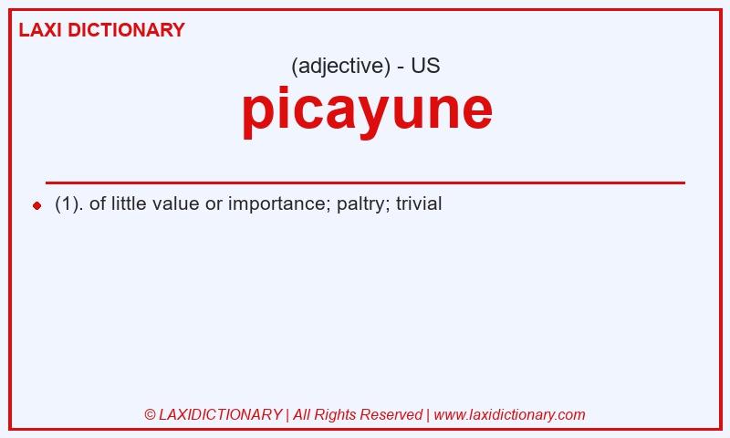 Definition picayune in American English