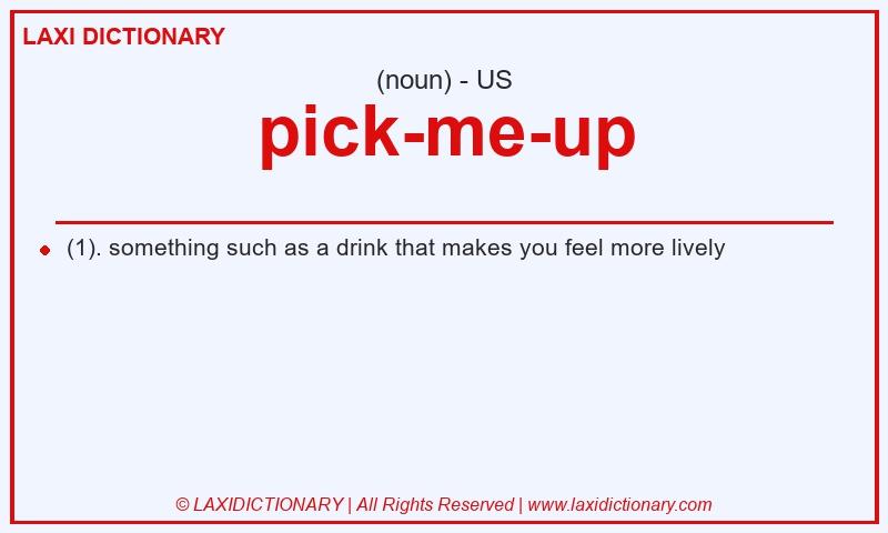Definition pick-me-up in American English