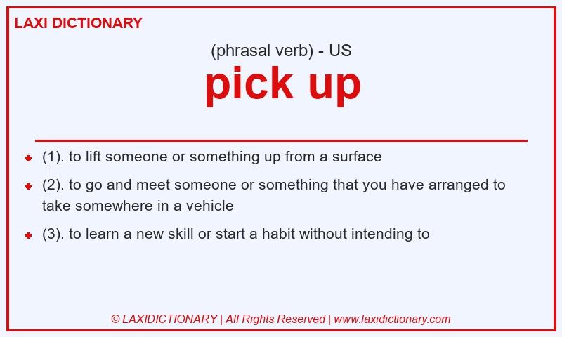 Definition pick up in American English