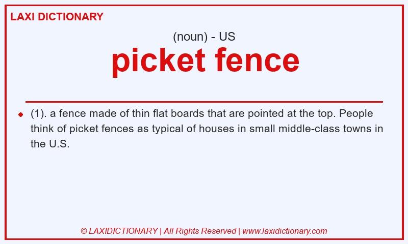 Definition picket fence in American English