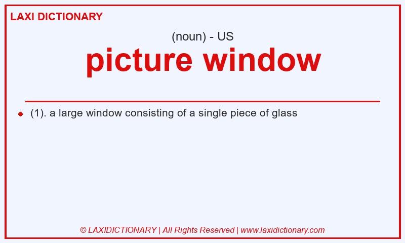Definition picture window in American English