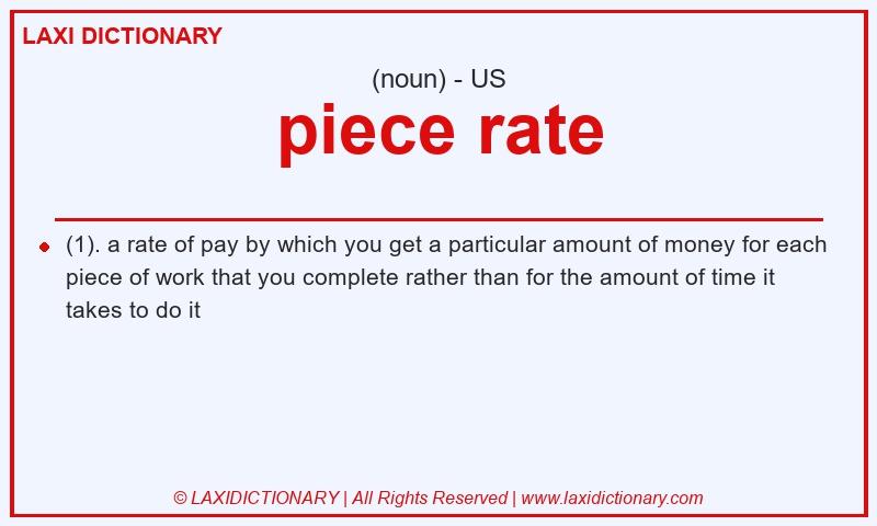 Definition piece rate in American English