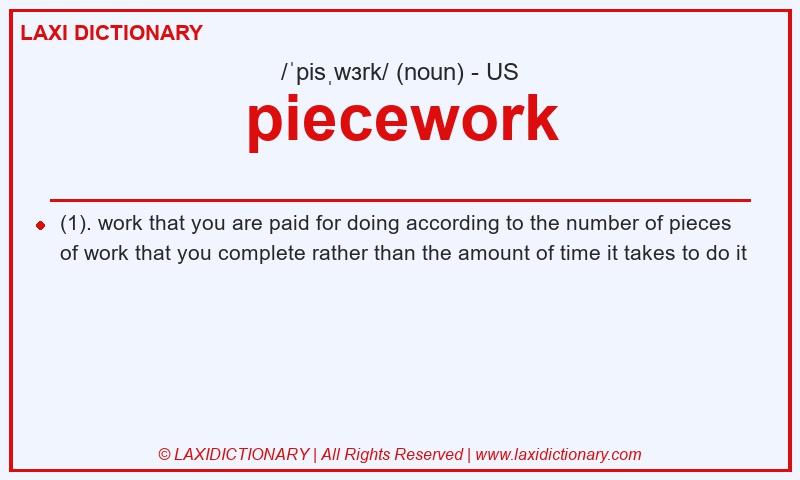 Definition piecework in American English