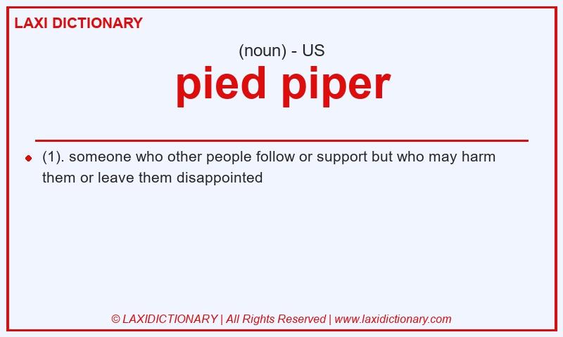 Definition pied piper in American English