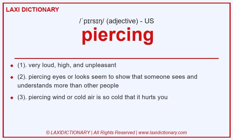 Definition piercing in American English