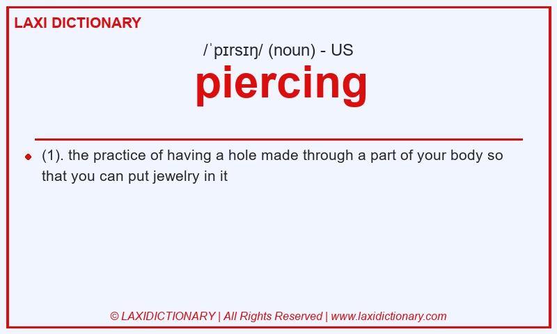 Definition piercing in American English