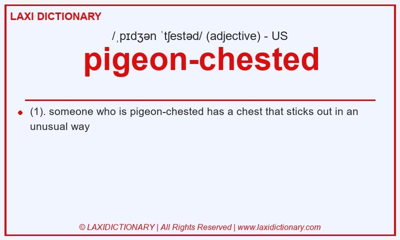 Definition pigeon-chested in American English