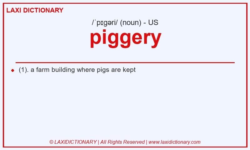 Definition piggery in American English
