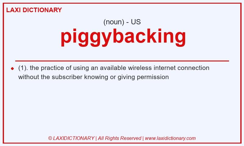 Definition piggybacking in American English