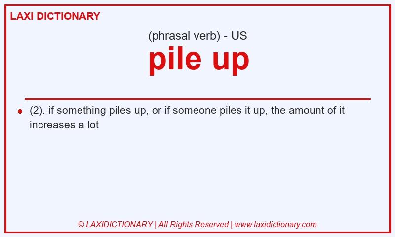 Definition pile up in American English