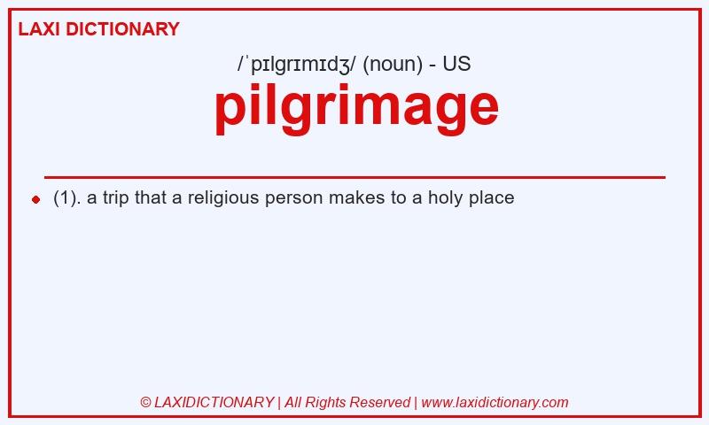 Definition pilgrimage in American English