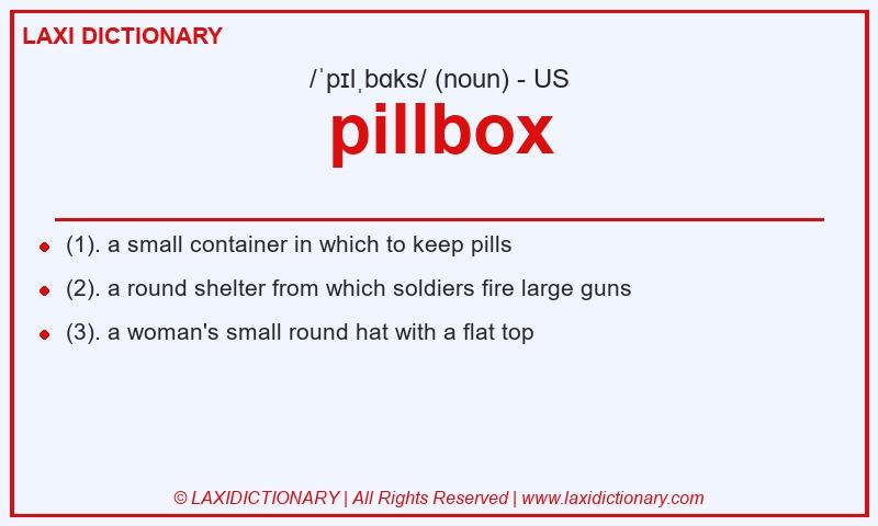 Definition pillbox in American English