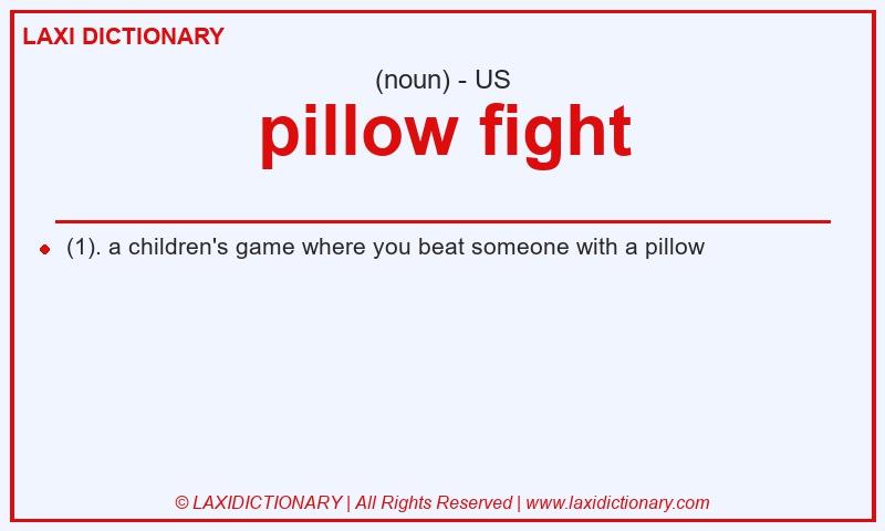 Definition pillow fight in American English